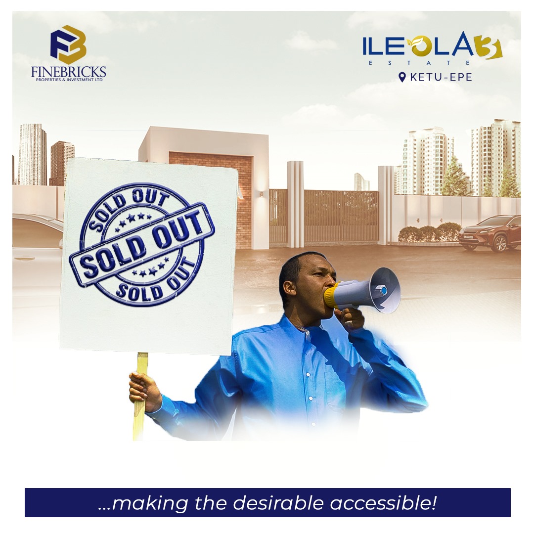 Ile ola phase 3 sold out